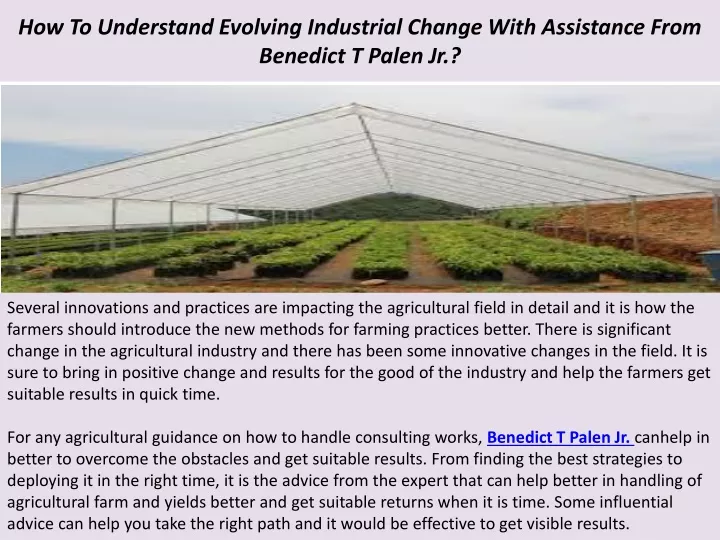 how to understand evolving industrial change with assistance from benedict t palen jr