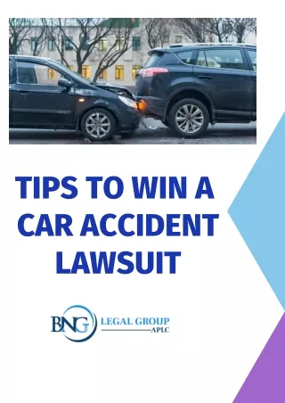 Tips to Win a Car Accident Lawsuit