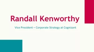 Randall Kenworthy - A Highly Talented and Trained Expert