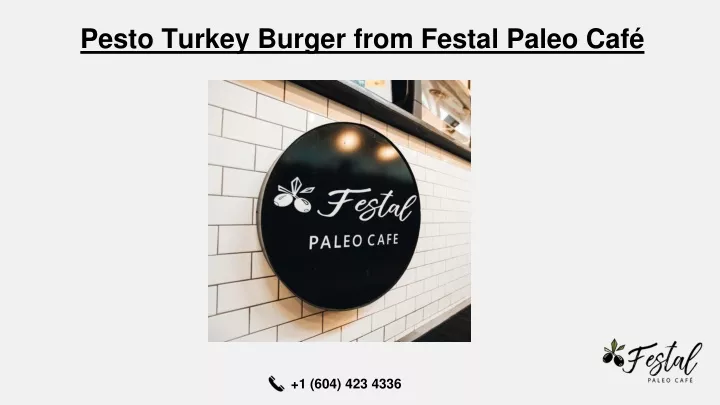 pesto turkey burger from festal paleo caf