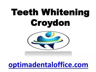 Teeth Whitening Croydon - www.optimadentaloffice.com