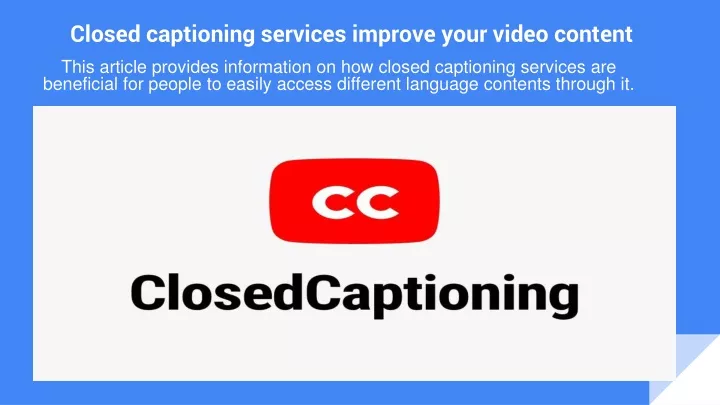 closed captioning servic es improve your video content