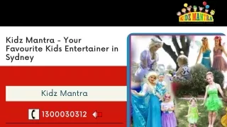 Kidz Mantra - Quality Children Party and Kids Entertainer in Sydney