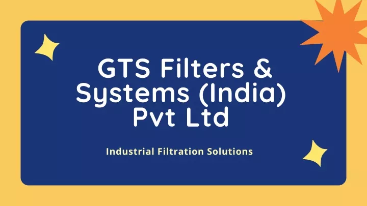 gts filters systems india pvt ltd