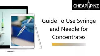 guide to use syringe and needle for concentrates
