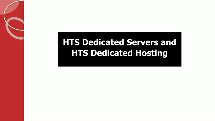 hts dedicated servers and hts dedicated hosting