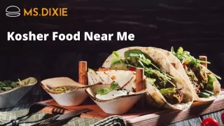 Kosher Food Near Me - Ms. Dixie