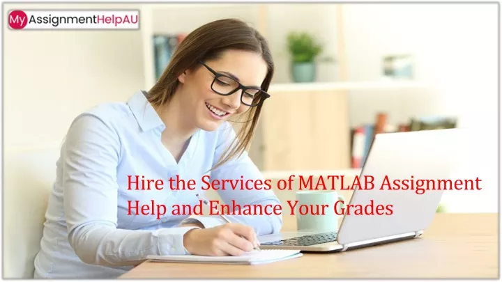 h ire the services of matlab assignment help