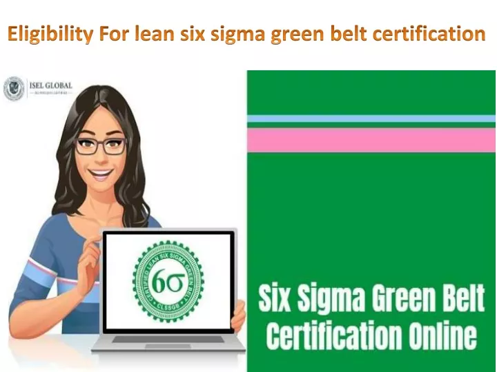 eligibility for lean six sigma green belt