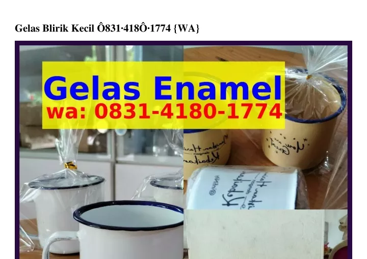 gelas blirik kecil 831 418 1774 wa