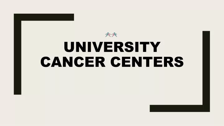 university cancer centers