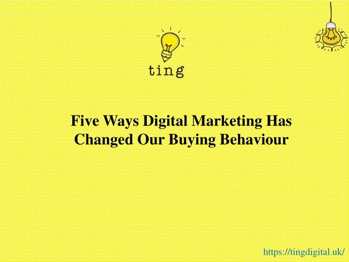 five ways digital marketing has changed