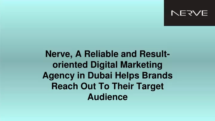 nerve a reliable and result oriented digital