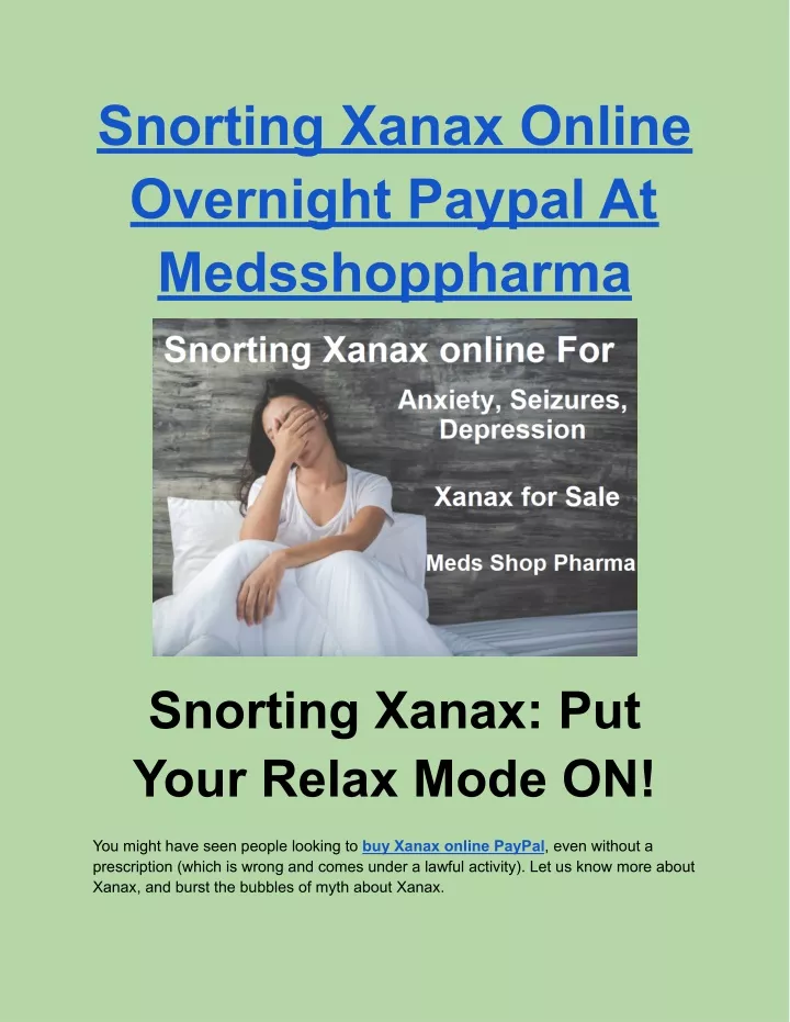 snorting xanax online overnight paypal