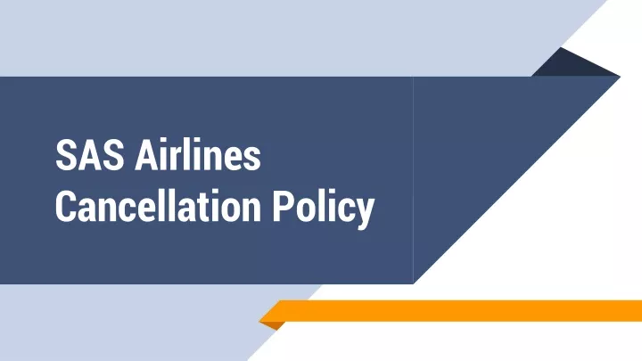 sas airlines cancellation policy