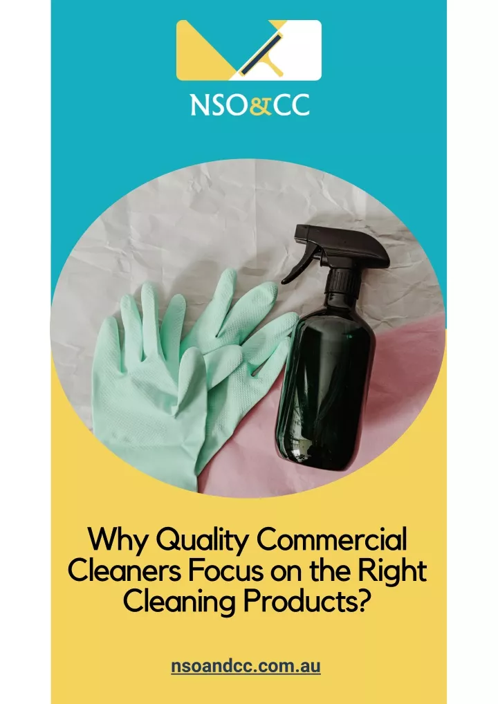 why quality commercial cleaners focus