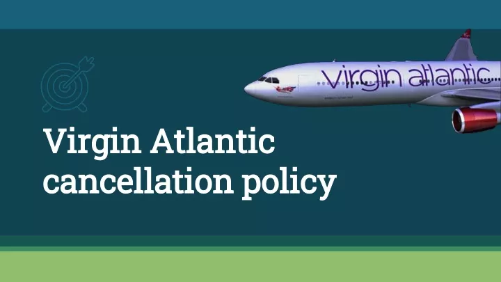 virgin atlantic cancellation policy