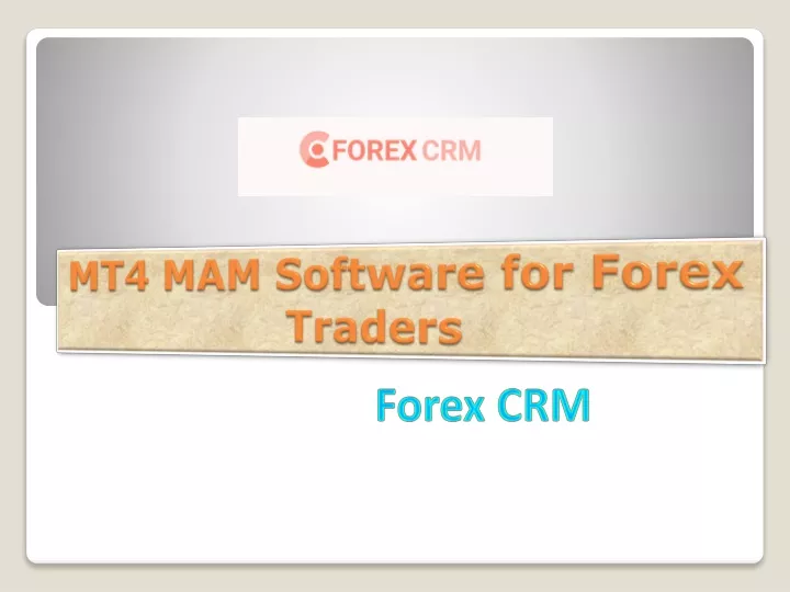 mt4 mam software for forex traders