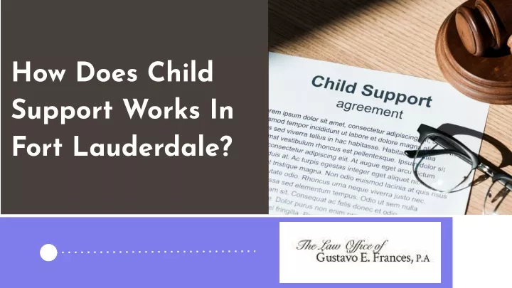 how does child support works in fort lauderdale