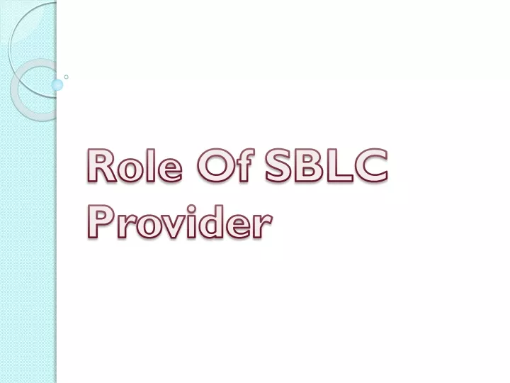 role of sblc provider