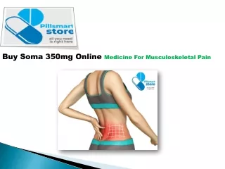 Buy Soma 350mg Online Medicine For Musculoskeletal Pain