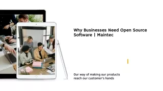 why businesses need open source software maintec