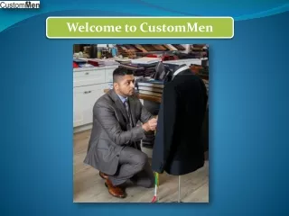welcome to custommen