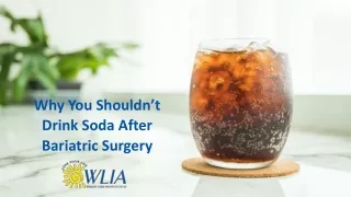 Why You Shouldn’t Drink Soda After Bariatric Surgery
