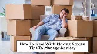 How To Deal With Moving Stress