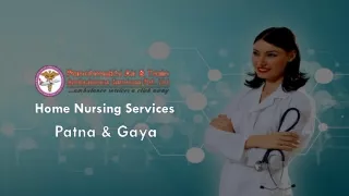 Get Panchmukhi Home Nursing in Patna and Gaya with ICU Expert