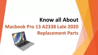 Everything about Macbook Pro 13 A2338 Replacement Parts