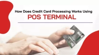 How Credit Card Processing Works Using POS Terminal? - Card Cutters