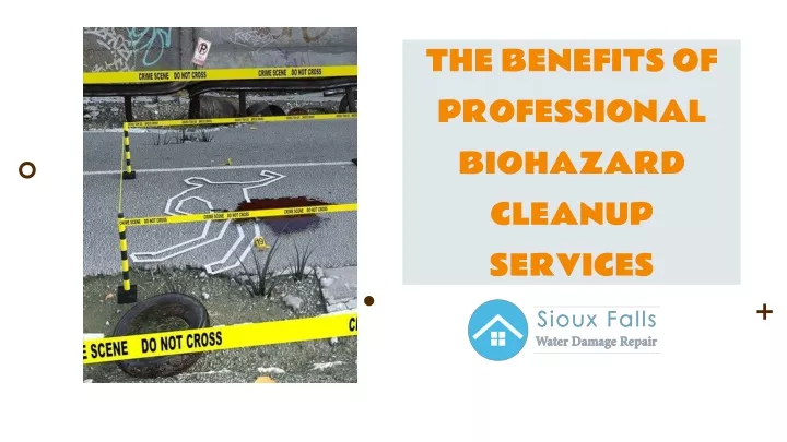 PPT - The Benefits Of Professional Biohazard Cleanup Services ...