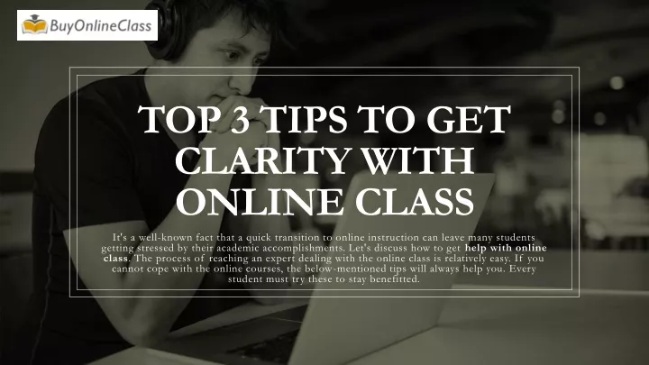 top 3 tips to get clarity with online class