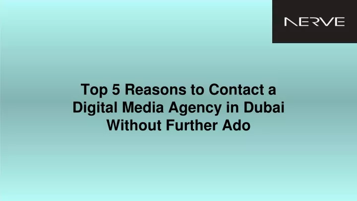 top 5 reasons to contact a digital media agency