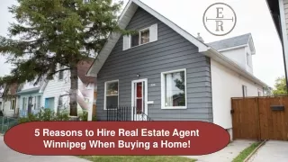 5 Reasons to Hire Real Estate Agent in Winnipeg