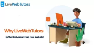 Why LiveWebTutors Is The Best Assignment Help Website?