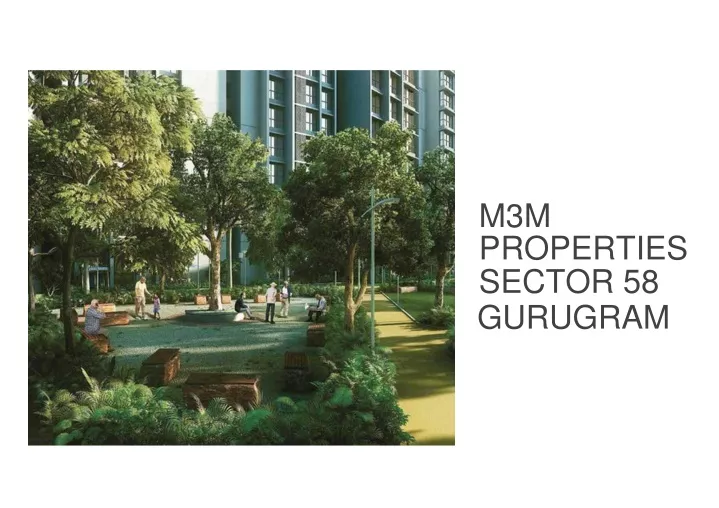 m3m properties sector 58 gurugram