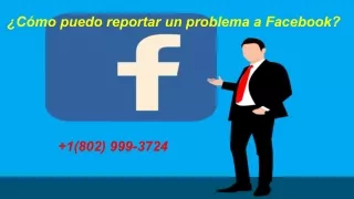 c mo puedo reportar un problema a facebook