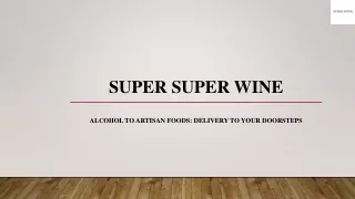 Online Alcohol Delivery in Australia - Super Super