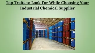 Top Traits to Look For While Choosing Your Industrial Chemical Supplier
