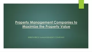 Property Management Companies to Maximize the Property Value
