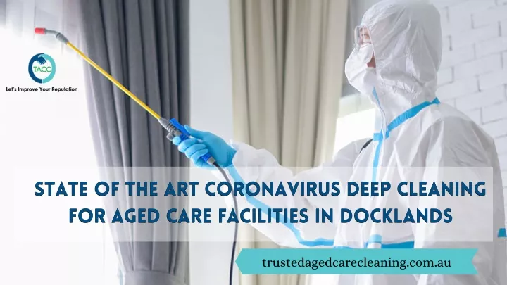 state of the art coronavirus deep cleaning state