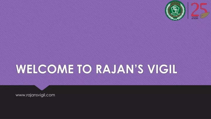 welcome to rajan s vigil