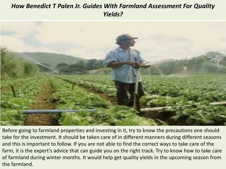 how benedict t palen jr guides with farmland assessment for quality yields