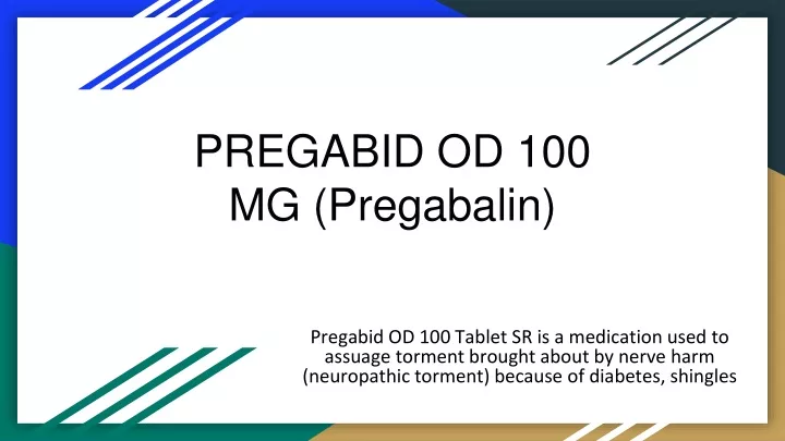 pregabid od 100 mg pregabalin