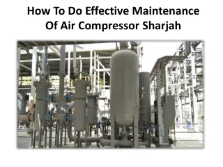 how to do effective maintenance of air compressor sharjah