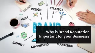 why is brand reputation important for your business