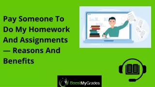 Pay Someone To Do My Homework And Assignments — Reasons And Benefits
