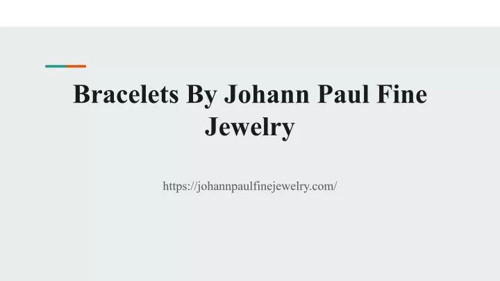 bracelets by johann paul fine jewelry